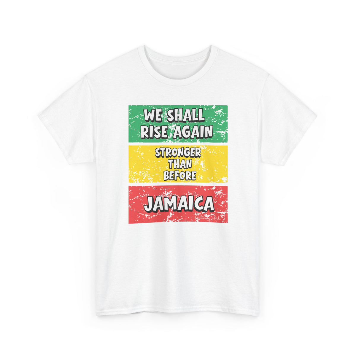 We Shall Rise Again Jamaica – Stronger Than Before T-Shirts