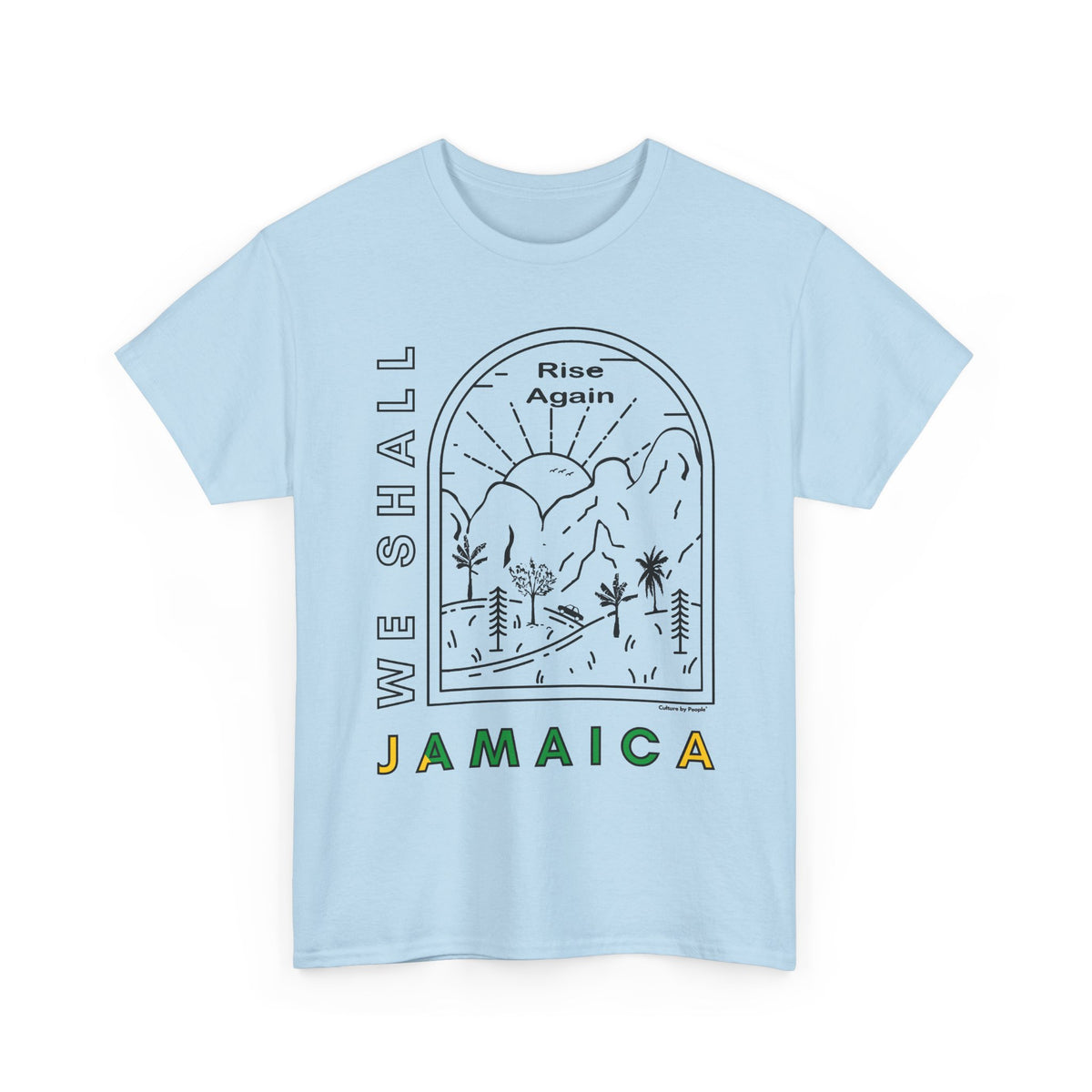 We Shall Rise Again Jamaica – Hurricane Melissa T-Shirt
