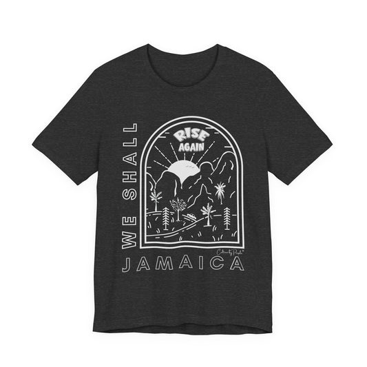 We Shall Rise Again Jamaica Dark Grey Heather — Global Fulfillment: US CA UK AU EU