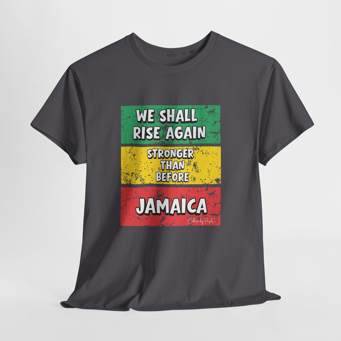We Shall Rise Again Jamaica Stronger Than Before - T-shirt - Global Fulfillment: US CA UK AU EU