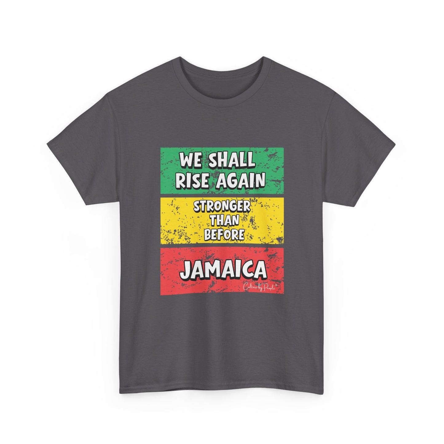 We Shall Rise Again Jamaica Stronger Than Before - T-shirt - Global Fulfillment: US CA UK AU EU