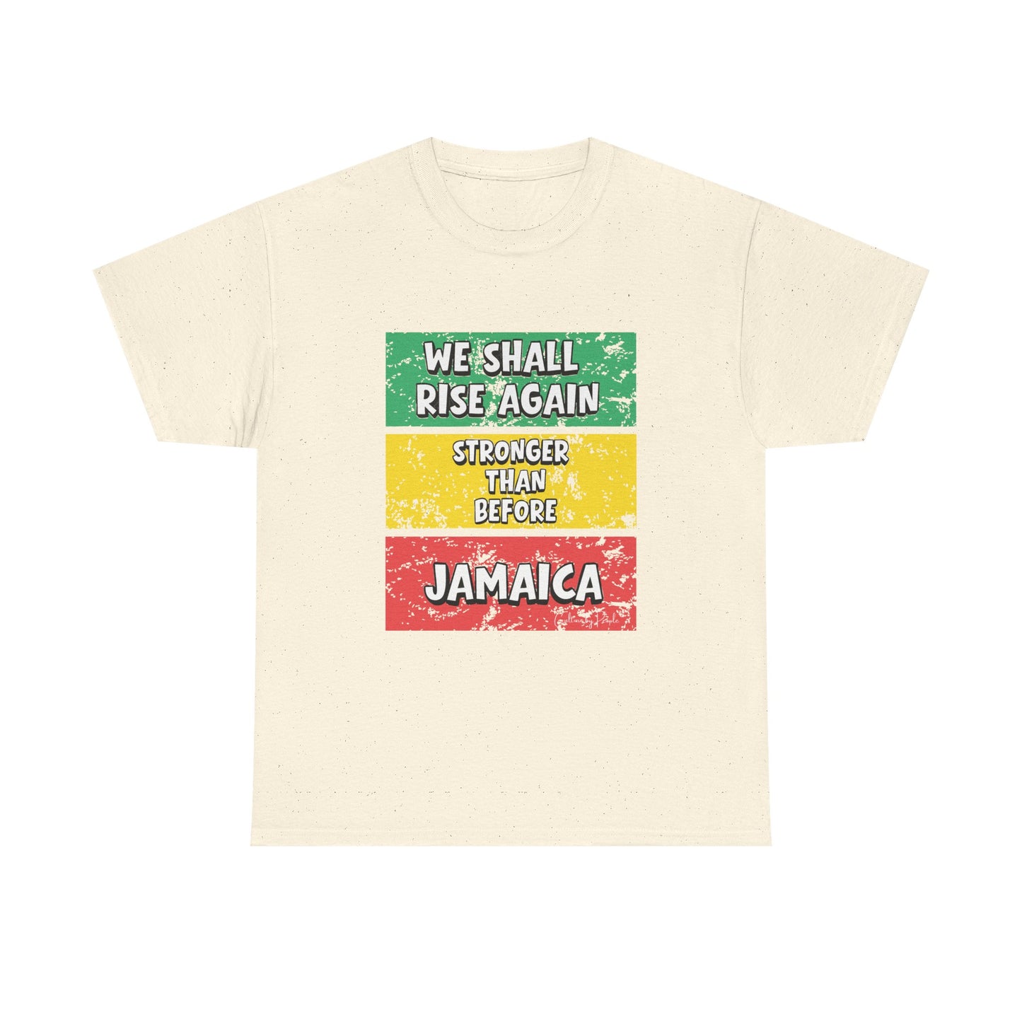 We Shall Rise Again Jamaica Stronger Than Before - T-shirt - Global Fulfillment: US CA UK AU EU