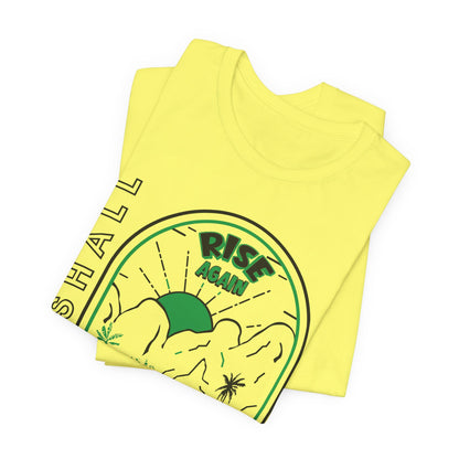 We Shall Rise Again Jamaica T-Shirt — Global Fulfillment: US CA UK AU EU