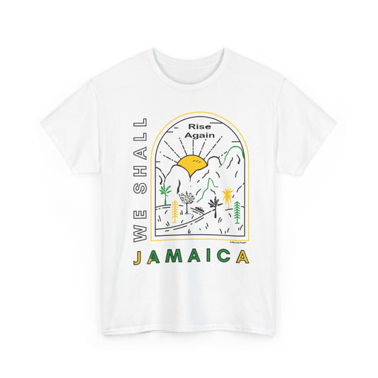 We Shall Rise Again Jamaica – Hurricane Melissa White T-Shirt
