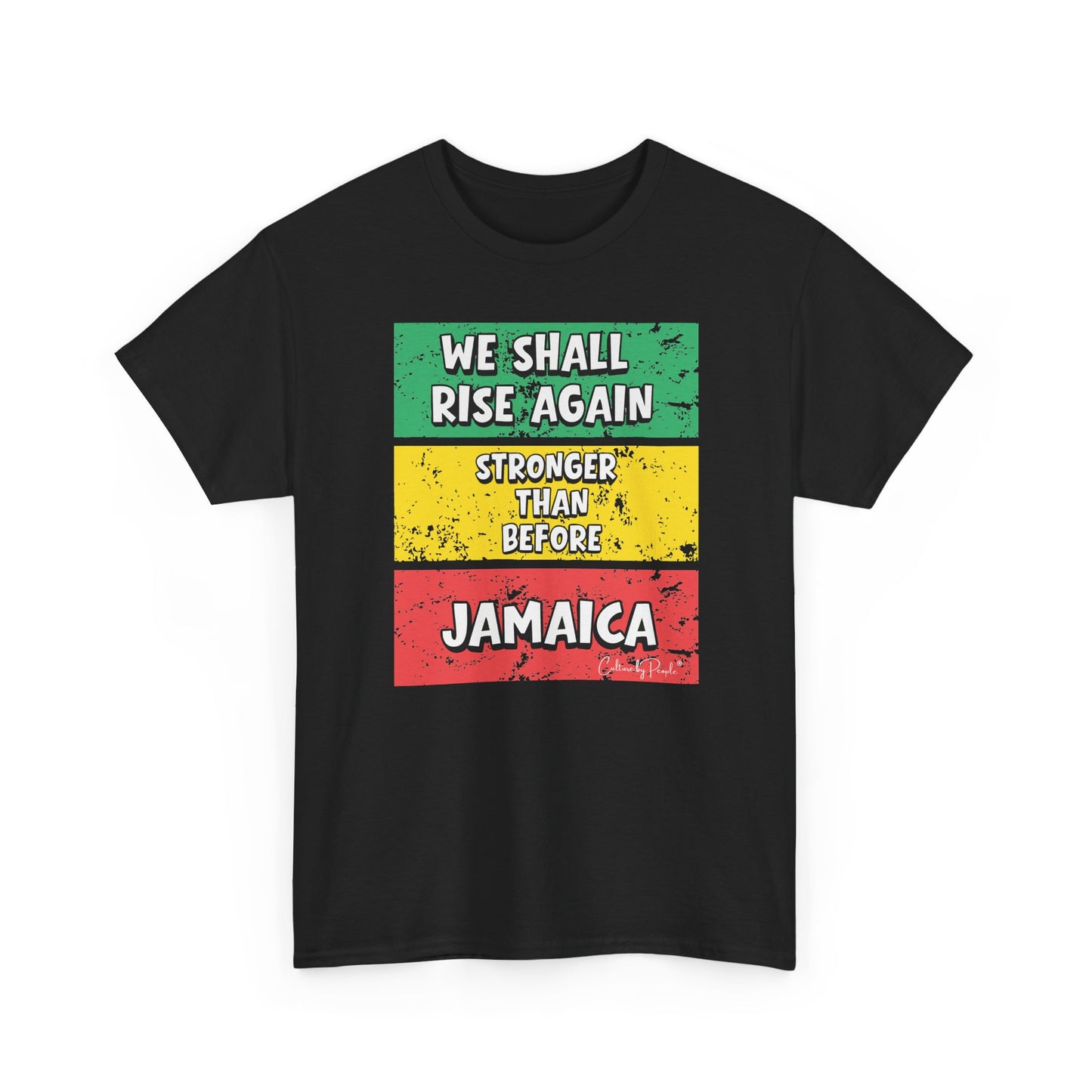 We Shall Rise Again Jamaica – Stronger Than Before T-Shirts