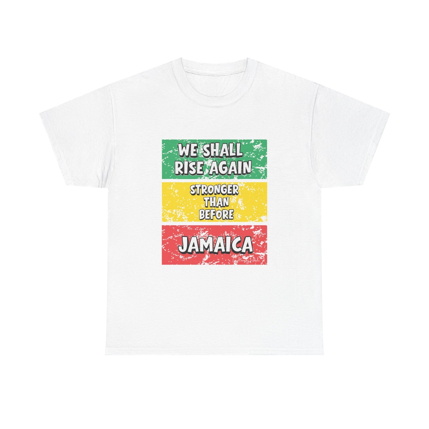 We Shall Rise Again Jamaica Stronger Than Before - T-shirt - Global Fulfillment: US CA UK AU EU