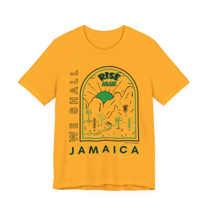 We Shall Rise Again Jamaica T-Shirt — Global Fulfillment: US CA UK AU EU
