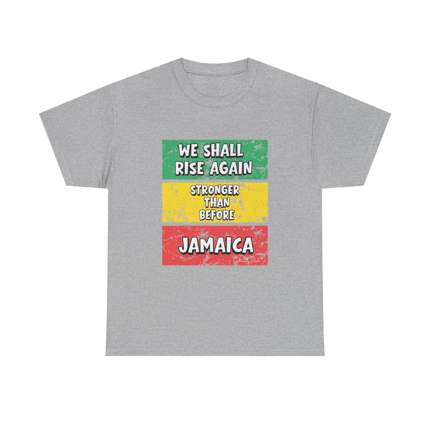 We Shall Rise Again Jamaica Stronger Than Before - T-shirt - Global Fulfillment: US CA UK AU EU