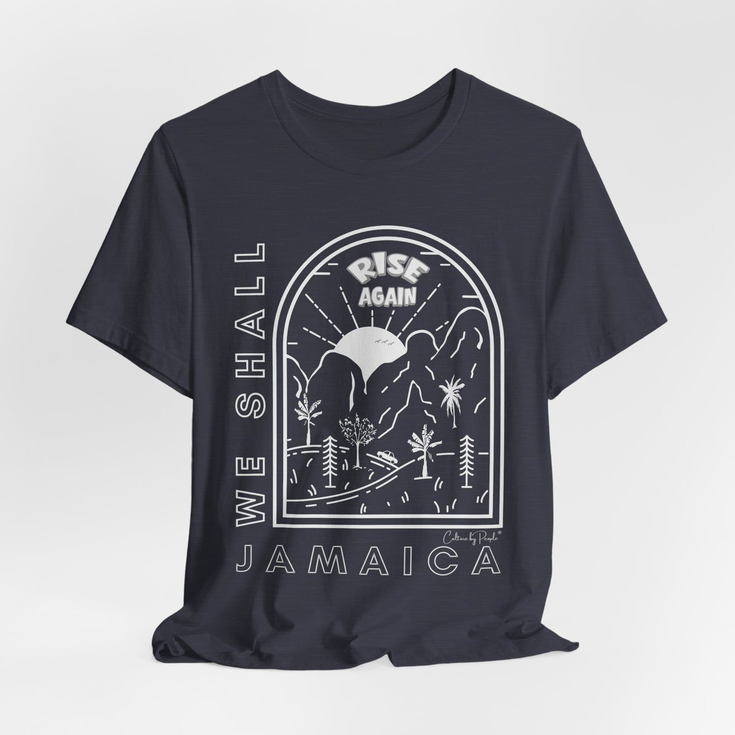 We Shall Rise Again Jamaica Dark Grey Heather — Global Fulfillment: US CA UK AU EU