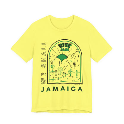 We Shall Rise Again Jamaica T-Shirt — Global Fulfillment: US CA UK AU EU